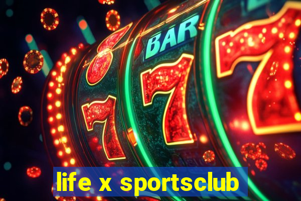 life x sportsclub